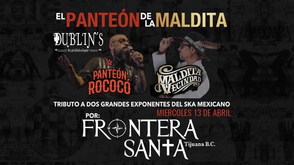 El Panteón De La Maldita "Tributo A Panteón Rococo Y Maldita Vecindad" Fiestas Tijuana