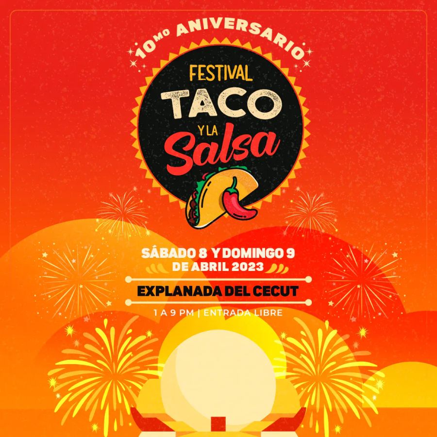 Festival del Taco y Salsa Festivales Tijuana Elfest.mx