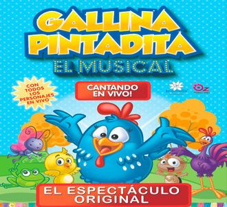 "Gallina Pintadita" - El Musical