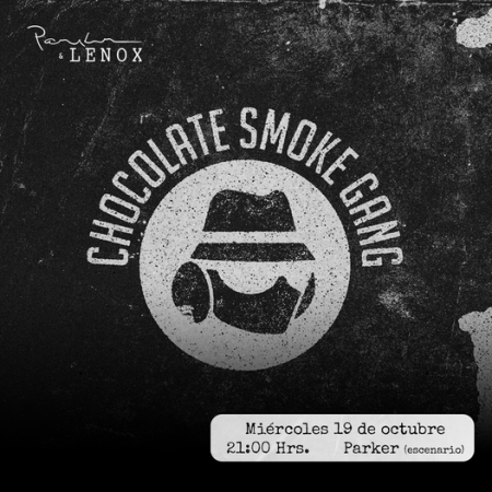 Chocolate Smoke Gang