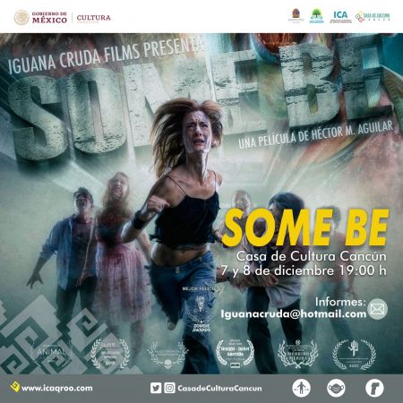 Película: "Some Be"