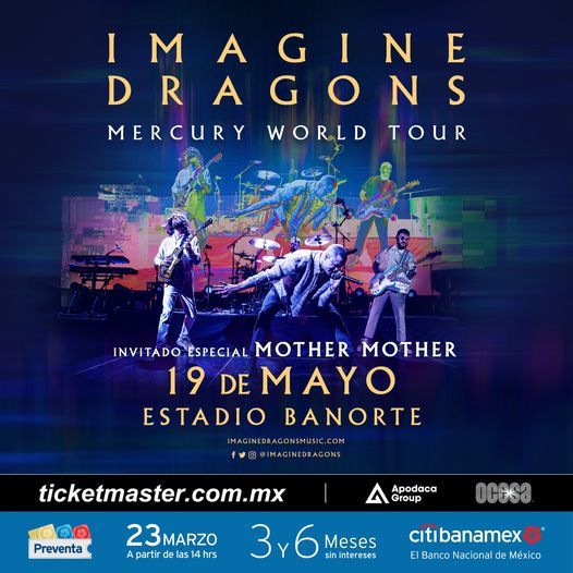 Imagine Dragons "Mercury World Tour" Concerts Elfest.mx