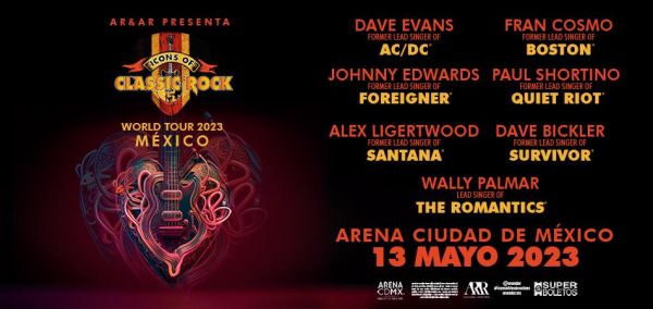 ICONS OF CLASSIC ROCK - WORLD TOUR MÉXICO 2023