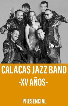 Calacas Jazz Band - XV Años