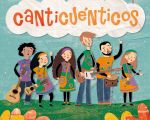 CANTICUENTICOS - "The great celebration of childhood"