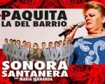 Paquita La del Barrio y La Sonora Santanera