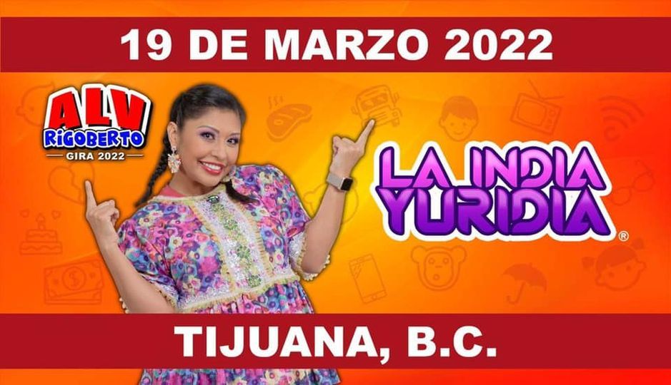 LA INDIA YURIDIA Varios eventos Tijuana Elfest.mx