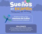 Sueños en tu jardín | Talleres de verano