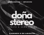 DOÑA STEREO: TRIBUTO A SODA STEREO: HOMENAJE A GUSTAVO CERATI