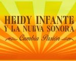 Heidy Infante and la Nueva Sonora \"Cumbia Pasion\"