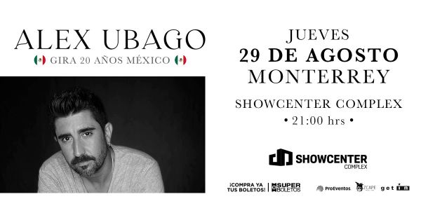 ALEX UBAGO - 20 YEARS TOUR MEXICO