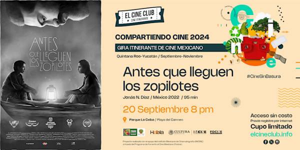 Antes que lleguen los zopilotes / Compartiendo Cine 2024