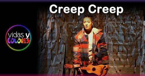 Espectáculo "Creep Creep"