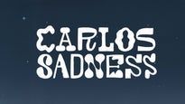 Carlos Sadness