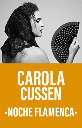 CAROLA CUSSEN - NOCHE FLAMENCA