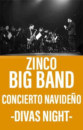 ZINCO BIG BAND - CONCIERTO NAVIDEÑO - DIVAS NIGHT