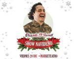 Ricardo O’Farril - Show de navidad