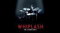 Cinema Concert Festival Whiplash in Concert