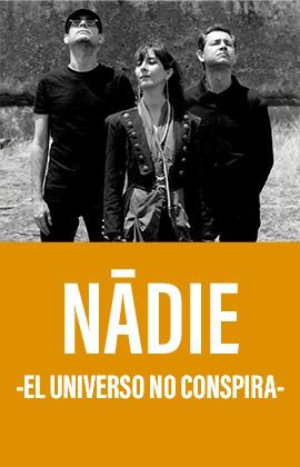 NĀDIE - EL UNIVERSO NO CONSPIRA