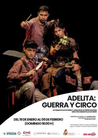 Espectáculo "Adelita: Guerra Y Circo"