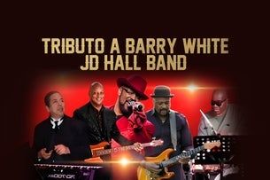 Tributo a Barry White / The JD Hall Band