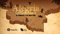 Alegría Mexicana \"El Noreste y su Frontera\"