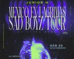 Junior H | México en Lágrimas Sad Boyz Tour 2025 Junior H | México en Lágrimas Sad Boyz Tour 2025