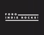 Foro Indie Rocks